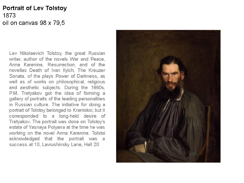 Portrait of Lev Tolstoy 1873 oil on canvas 98 x 79,5 Lev Nikolaevich Tolstoy,